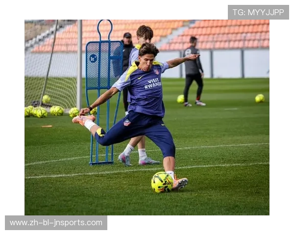 马德里竞技依靠伤员复出提升整体实力冲击更高目标